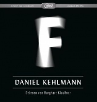 Audio F, 1 Audio-CD, 1 MP3 Daniel Kehlmann