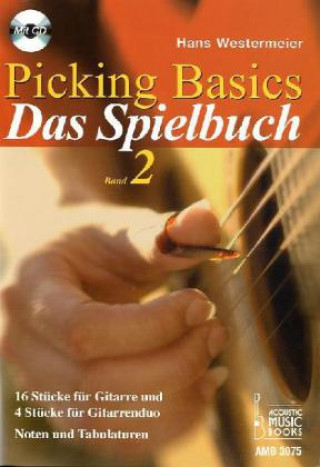 Materiale tipărite Picking Basics. Das Spielbuch. Band 2, m. 1 Audio-CD. Bd.2 Hans Westermeier