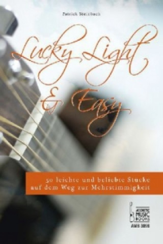 Kniha Lucky, Light & Easy. Patrick Steinbach