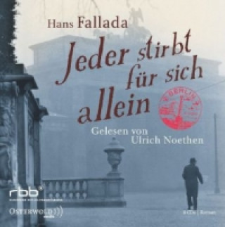 Аудио Jeder stirbt für sich allein, 8 Audio-CD Hans Fallada