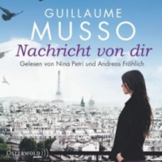 Аудио Nachricht von dir, 6 Audio-CD Guillaume Musso