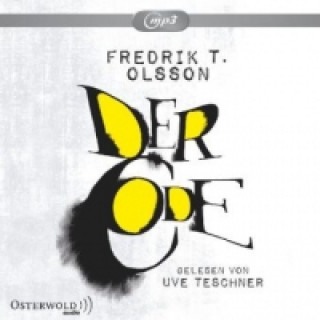 Audio Der Code, 2 Audio-CD, 2 MP3 Fredrik T. Olsson