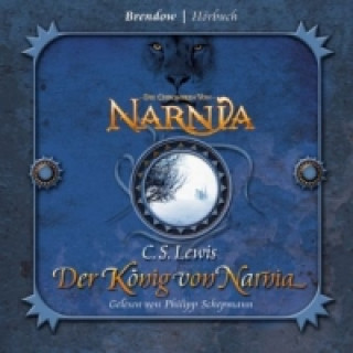 Hanganyagok Die Chroniken von Narnia - Der König von Narnia, 3 Audio-CDs Clive St. Lewis