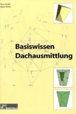 Knjiga Basiswissen Dachausmittlung Peter Kübler