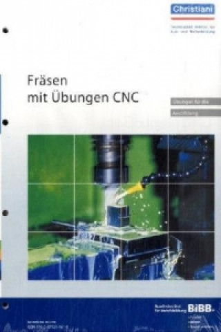 Libro Fräsen mit Übungen CNC, Übungen für die Ausbildung Denny Glasmann