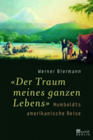 Book 'Der Traum meines ganzen Lebens' Werner Biermann