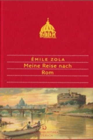 Kniha Meine Reise nach Rom Emile Zola