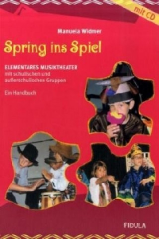 Könyv Spring ins Spiel, m. Audio-CD Manuela Widmer