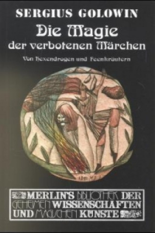 Carte Die Magie der verbotenen Märchen Sergius Golowin