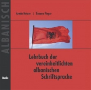 Hanganyagok Lehrbuch der vereinheitlichten albanischen Schriftsprache. Begleit-CD, Audio-CD Armin Hetzer