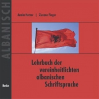 Audio Lehrbuch der vereinheitlichten albanischen Schriftsprache. Begleit-CD, Audio-CD Armin Hetzer