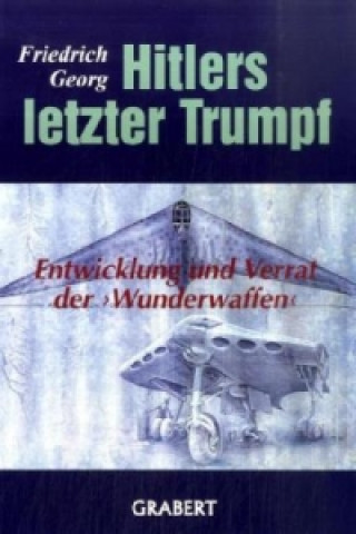 Kniha Hitlers letzter Trumpf, 2 Bde. Friedrich Georg