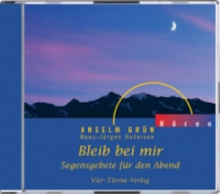 Audio Bleib bei mir, 1 Audio-CD Anselm Grün