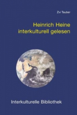 Book Heinrich Heine interkulturell gelesen Zvi Tauber