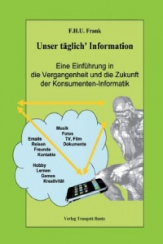 Könyv Unser täglich' Information F H U Frank