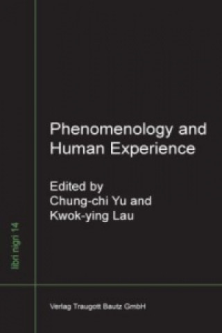 Kniha Phenomenology and Human Experience Chung-chi Yu