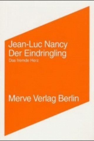 Libro Der Eindringling / L'intrus. L'Intrus Jean-Luc Nancy