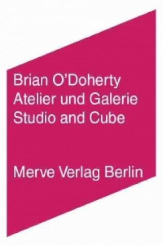 Könyv Atelier und Galerie Brian O'Doherty