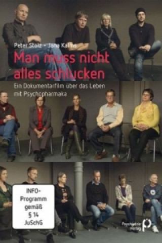 Filmek Nicht alles schlucken - Leben mit Psychopharmaka, DVD-Video Peter Stolz