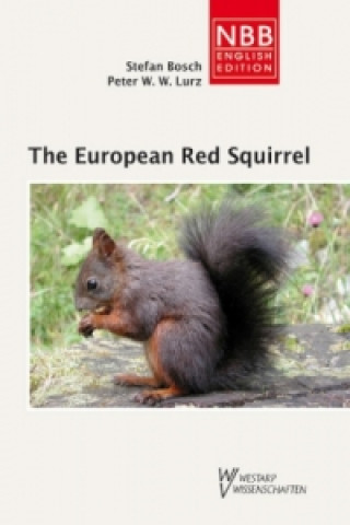 Könyv The Eurasian Red Squirrel Stefan Bosch
