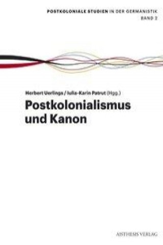 Kniha Postkolonialismus und Kanon Herbert Uerlings