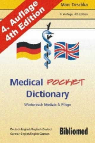 Kniha Medical Pocket Dictionary, Deutsch-Englisch, Englisch-Deutsch Marc Deschka