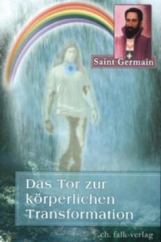 Buch Das Tor zur körperlichen Transformation. Bd.1 Sibylle Weizenhöfer