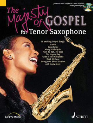 Kniha The Majesty of Gospel, Tenor-Saxophon und Klavier ad lib., m. Audio-CD 