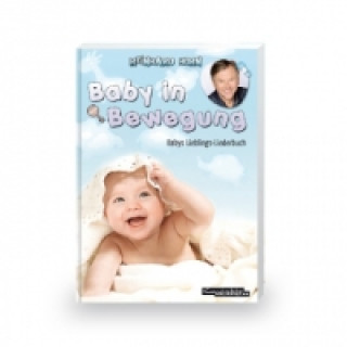 Hanganyagok Baby in Bewegung, Audio-CD Reinhard Horn