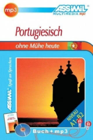 Книга ASSiMiL Portugiesisch ohne Mühe heute - MP3-Sprachkurs - Niveau A1-B2 Irene Freire-Nunes
