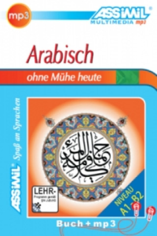 Книга Assimil Arabisch ohne Mühe heute - Lehrbuch und 1 MP3-CD Assimil Gmbh