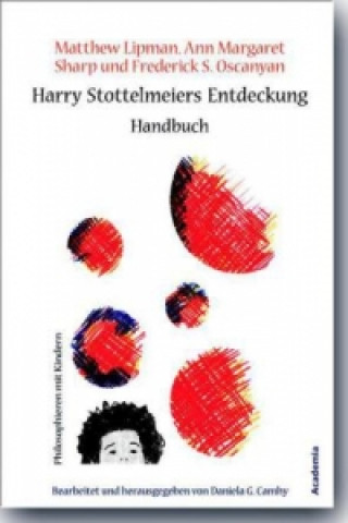 Kniha Harry Stottelmeiers Entdeckung Matthew Lipman