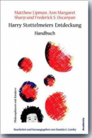 Livre Harry Stottelmeiers Entdeckung Matthew Lipman