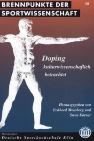 Книга Doping - kulturwissenschaftlich betrachtet Eckhard; Körner Meinberg