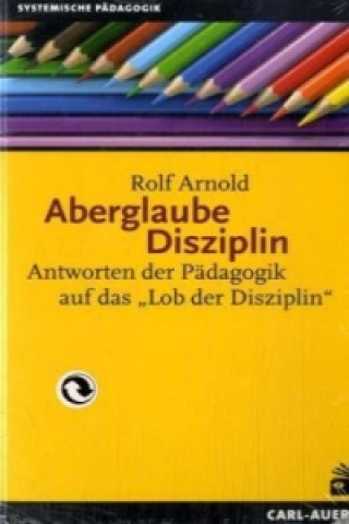 Kniha Aberglaube Disziplin Rolf Arnold