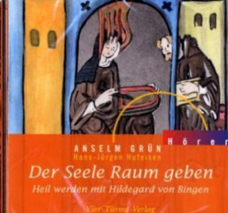 Audio Der Seele Raum geben, 1 Audio-CD Anselm Grün