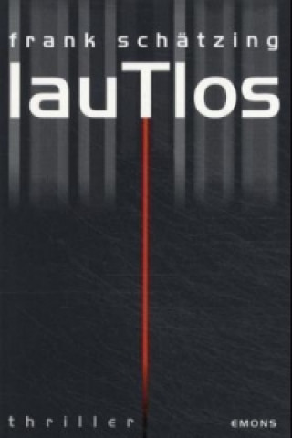 Livre Lautlos Frank Schätzing