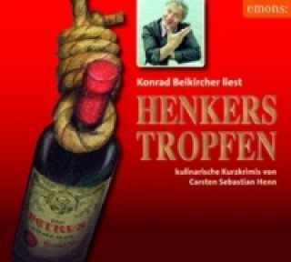 Hanganyagok Henkerstropfen, 2 Audio-CDs Carsten Sebastian Henn