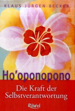 Kniha Ho'oponopono Klaus J. Becker