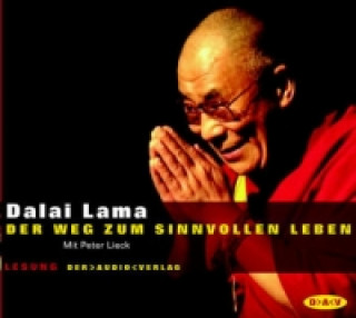 Audio Der Weg zum sinnvollen Leben, 2 Audio-CDs Dalai Lama XIV.
