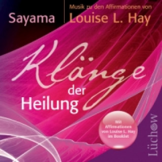 Audio Klänge der Heilung, 1 Audio-CD Sayama