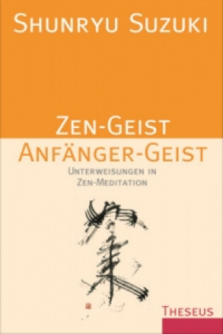 Kniha Zen-Geist Anfänger-Geist Shunryu Suzuki