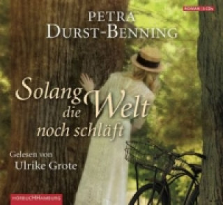 Audio Solang die Welt noch schläft (Die Jahrhundertwind-Trilogie 1), 6 Audio-CD Petra Durst-Benning