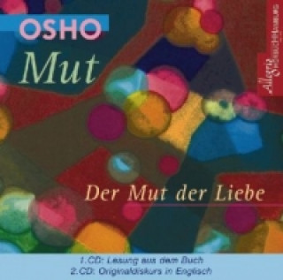 Audio Mut - Der Mut der Liebe, 2 Audio-CD sho