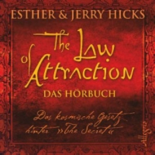 Hanganyagok The Law of Attraction, Das kosmische Gesetz hinter "The Secret", 3 Audio-CD Esther Hicks