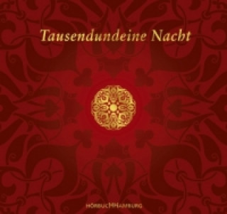 Audio Tausendundeine Nacht, 24 Audio-CD Claudia Ott