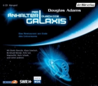Hanganyagok Per Anhalter durch die Galaxis - Das Restaurant am Ende des Universums. Tl.1, 6 Audio-CDs Douglas Adams