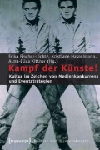 Könyv Kampf der Künste! Erika Fischer-Lichte
