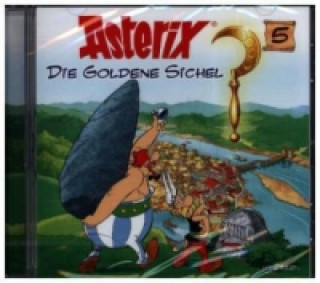 Audio Asterix - Die Goldene Sichel, 1 Audio-CD René Goscinny