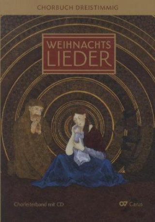 Materiale tipărite Weihnachtslieder - Chorbuch dreistimmig, Chorleiterband m. Audio-CD Armin Kircher